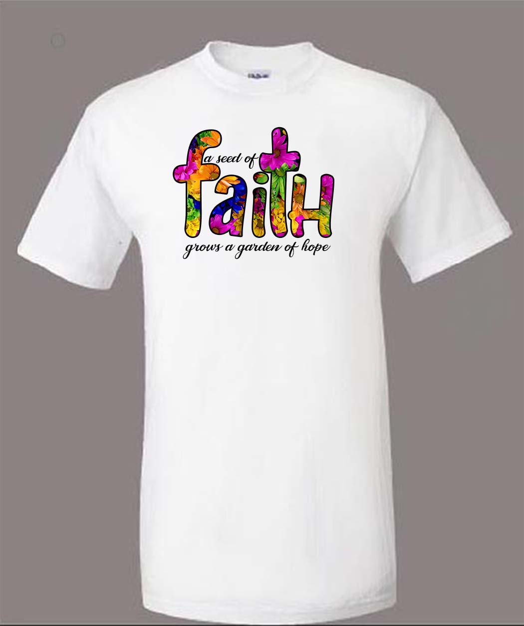 A Seed of Faith Religious T-Shirt
